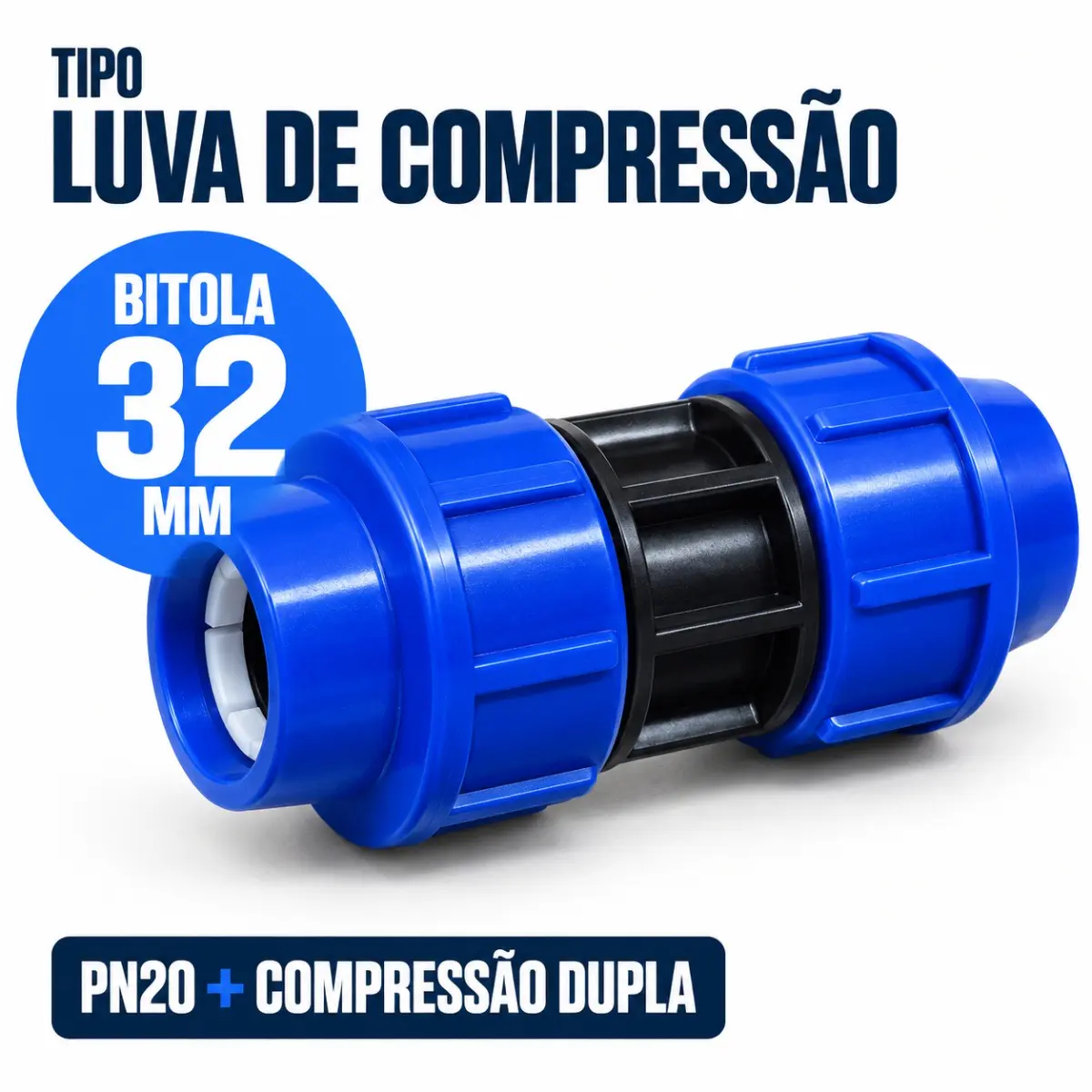 União de Compressão PEAD 32 mm – Luva para Tubo e Mangueira PEAD