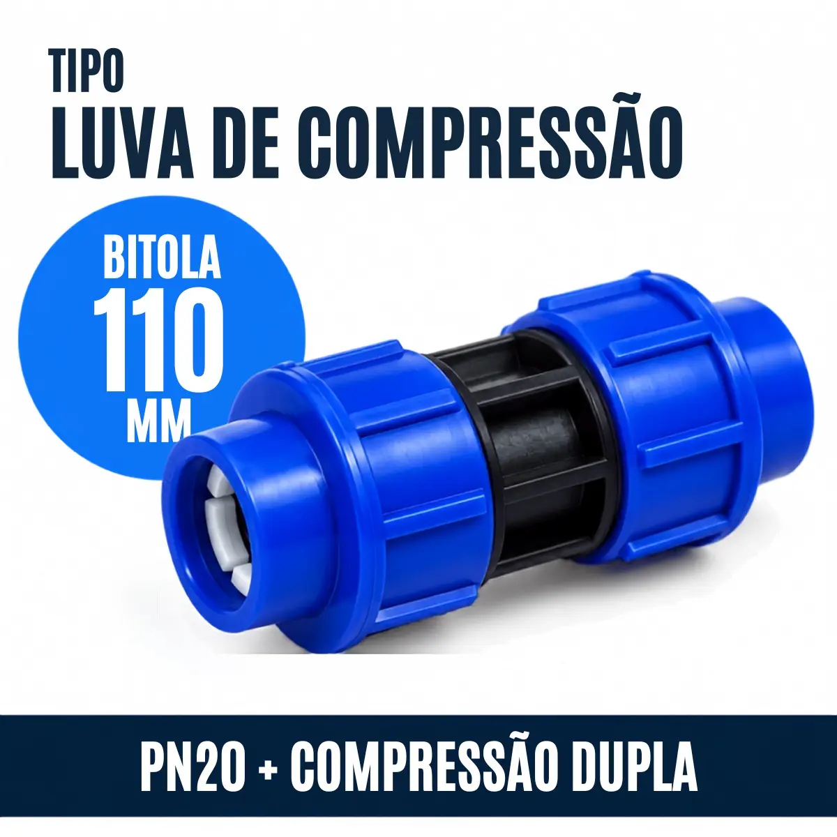 União de Compressão PEAD 110 mm – Luva para Tubo e Mangueira PEAD