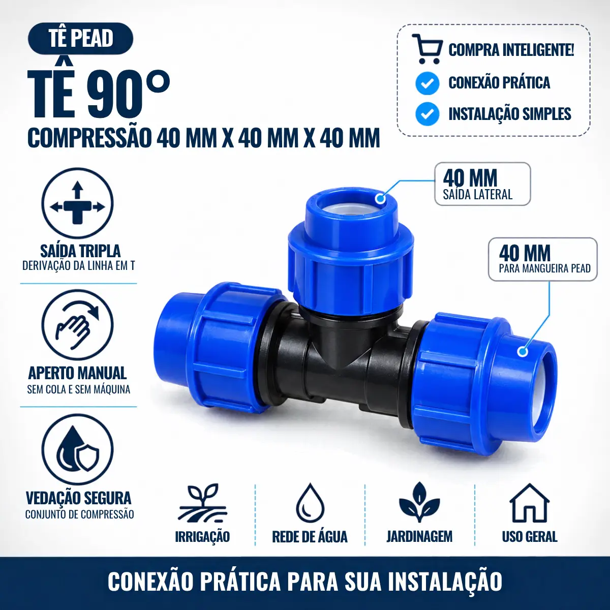 Tê de Compressão PEAD 40 mm – Conexão T para Mangueira PEAD